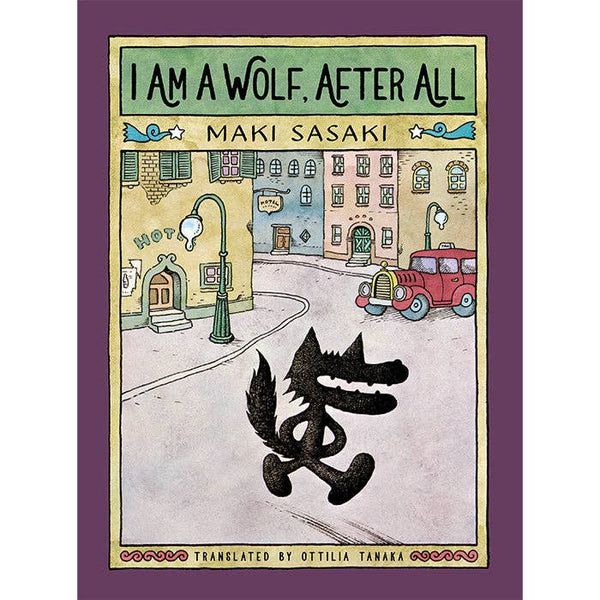 I Am a Wolf, After All by Maki Sasaki