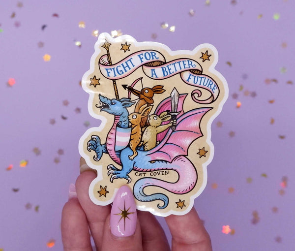 Fight For A Better Future Sticker