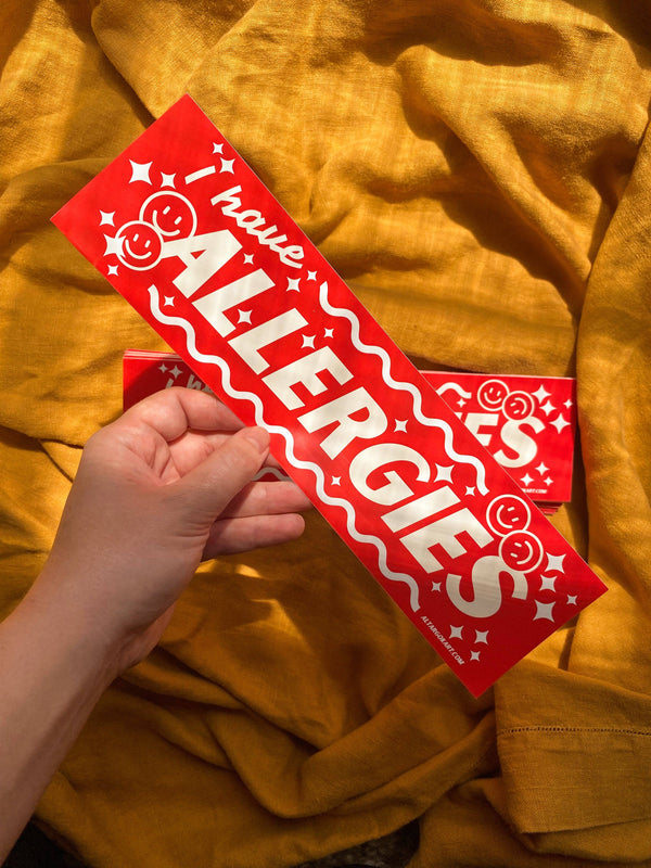 I have Allergies Bumper Sticker, Ash Rudolph
