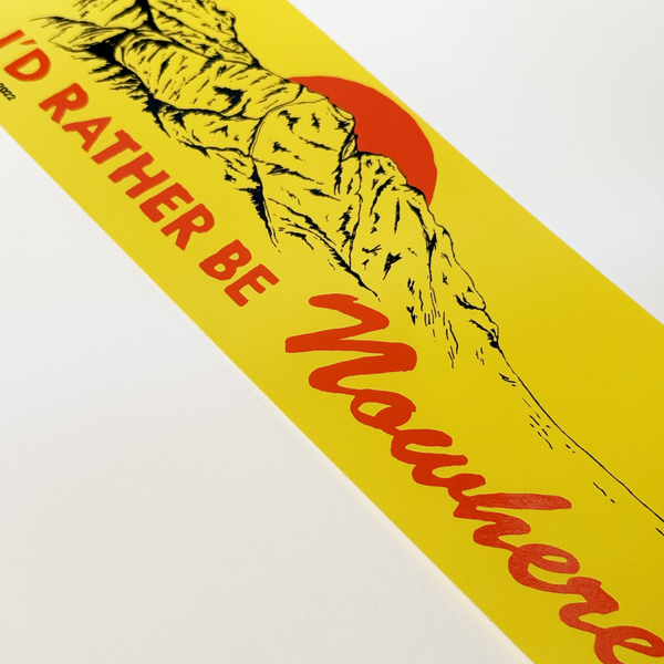 I'd Rather Be Nowhere Bumper Sticker, Salted Teeth