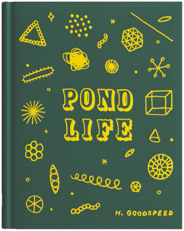 Pond Life by Hiller Goodspeed